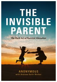 Book Cover for The Invisible Parent by 