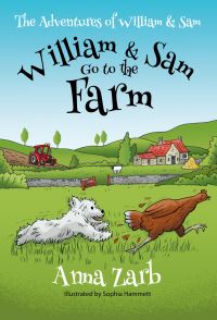 Book Cover for William & Sam Go to the Farm by Anna Zarb