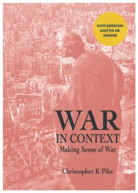 Book Cover for War in Context by Christopher K Pike