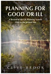 Book Cover for Planning for Good or Ill by Clive Brook