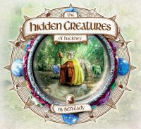 Book Cover for The Hidden Creatures of Hackney by Ben Eady