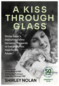 Book Cover for A Kiss Through Glass by Shirley Nolan