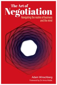 Book Cover for The Art of Negotiation by Adam Winschberg