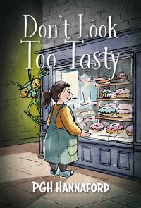 Book Cover for Don't Look Too Tasty by P G H Hannaford