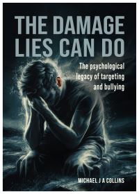 Book Cover for The Damage Lies Can Do by Michael J A Collins