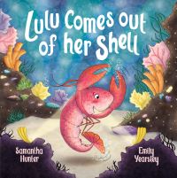 Book Cover for Lulu Comes Out Of Her Shell by Samantha Hunter