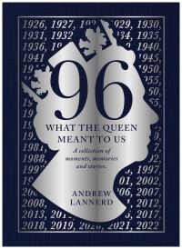 Book Cover for 96 - What The Queen Meant to Us by Andrew Lannerd