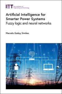 Book Cover for Artificial Intelligence for Smarter Power Systems by M Godoy Simões