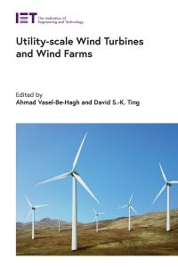 Book Cover for Utility-Scale Wind Turbines and Wind Farms by Ahmad VaselBeHagh, David SK Ting