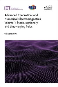 Book Cover for Advanced Theoretical and Numerical Electromagnetics by Vito Lancellotti