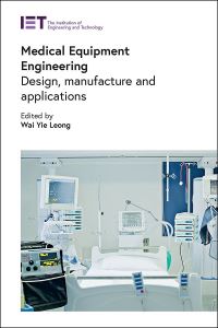 Book Cover for Medical Equipment Engineering by Wai Yie Leong