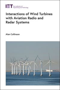 Book Cover for Interactions of Wind Turbines With Aviation Radio and Radar Systems by Alan Collinson