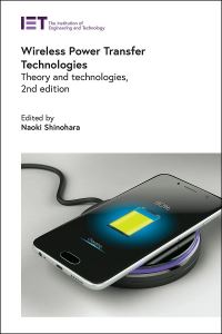 Book Cover for Wireless Power Transfer Technologies by Naoki Shinohara