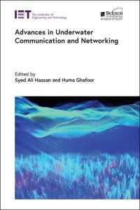 Book Cover for Advances in Underwater Communication and Networking by Syed Ali Hassan, Huma Ghafoor