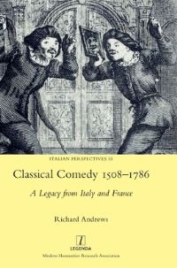 Book Cover for Classical Comedy 1508-1786 by Richard Andrews