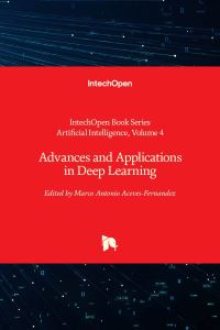 Book Cover for Advances and Applications in Deep Learning by Marco Antonio AcevesFernandez