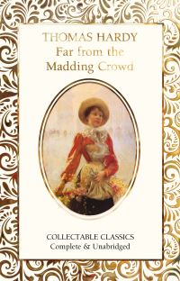 Book Cover for Far from the Madding Crowd by Thomas Hardy, Judith John