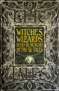 Book Cover for Witches, Wizards, Seers & Healers Myths & Tales by Diane Purkiss