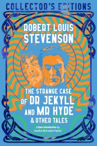 Book Cover for The Strange Case of Dr. Jekyll and Mr. Hyde & Other Tales by Robert Louis Stevenson, Robert Louis Stevenson