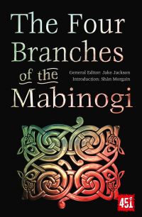 Book Cover for The Four Branches of the Mabinogi by Shân Morgain, Jake Jackson