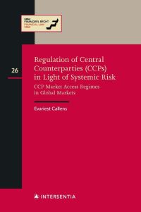 Book Cover for Regulation of Central Counterparties (CCPs) in Light of Systemic Risk by Evariest Callens