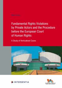 Book Cover for Fundamental Rights Violations by Private Actors and the Procedure Before the European Court of Human Rights by Claire Marie Sophie Loven