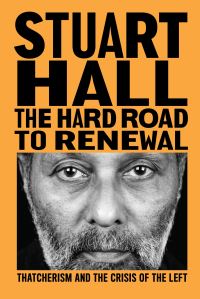 Book Cover for The Hard Road to Renewal by Stuart Hall
