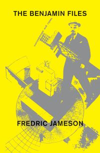 Book Cover for The Benjamin Files by Fredric Jameson