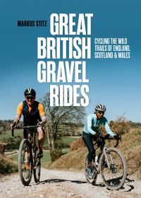 Book Cover for Great British Gravel Rides by Markus Stitz