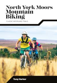 Book Cover for North York Moors Mountain Biking by Tony Harker