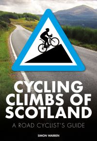 Book Cover for Cycling Climbs of Scotland by Simon Warren