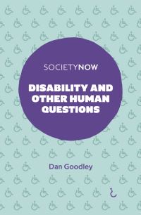 Book Cover for Disability and Other Human Questions by Dan Goodley