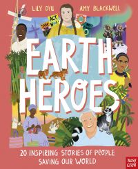 Book Cover for Earth Heroes by Lily Dyu
