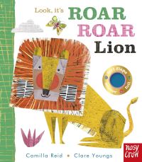Book Cover for Look, It's Roar Roar Lion by Camilla Reid