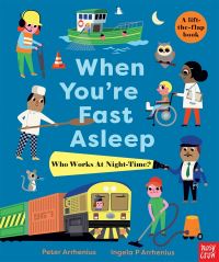 Book Cover for When You're Fast Asleep - Who Works at Night-Time? by Peter Arrhenius