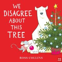 Book Cover for We Disagree About This Tree by Ross Collins