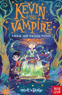 Book Cover for A Wild and Wicked Witch by Matt Brown