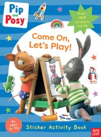Book Cover for Pip and Posy by Pip and Posy