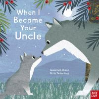 Book Cover for When I Became Your Uncle by Susannah Shane