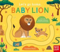 Book Cover for Let's Go Home, Baby Lion by Carolina Búzio