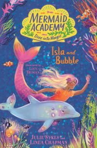 Book Cover for Isla and Bubble by Julie Sykes, Linda Chapman
