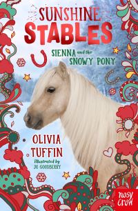 Book Cover for Sienna and the Snowy Pony by Olivia Tuffin