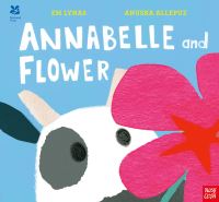 Book Cover for Annabelle and Flower by Em Lynas, National Trust Great Britain