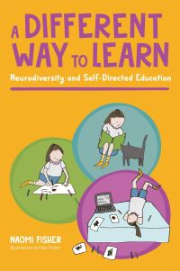 Book Cover for A Different Way to Learn by Naomi Fisher