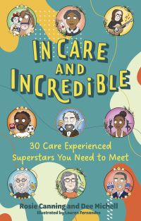 Book Cover for In Care and Incredible by Rosie Canning, Dee Michell
