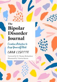 Book Cover for The Bipolar Disorder Journal by Cara Lisette