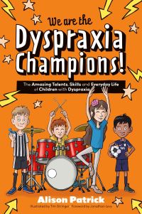 Book Cover for We Are the Dyspraxia Champions! by Alison Patrick