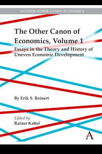 Book Cover for The Other Canon of Economics Volume 1 by Erik S Reinert