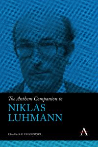 Book Cover for The Anthem Companion to Niklas Luhmann by Ralf Rogowski