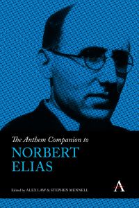 Book Cover for The Anthem Companion to Norbert Elias by Stephen Mennell, Alex Law